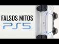 LOS FALSOS MITOS SOBRE PLAYSTATION 5 (PS5)