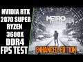 METRO EXODUS ULTRA SETTINGS FRAMERATE TEST 1080p RTX 2070 SUPER RYZEN 5 3600X