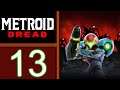 Metroid Dread playthrough pt13 - The Last E.M.M.I and Then, The RAGE-FILLED Final Boss!
