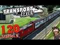Passagierwunder 🚆 [S4|120] Let's Play Transport Fever deutsch