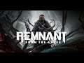 Remnant: From the Ashes (Directo 6) Con Haya y Berzeck