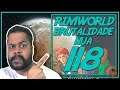 Rimworld PT BR 1.0 #118 - ATAQUE DUPLO E MAIS DESASTRE! - Tonny Gamer