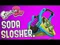 Soda Slosher Ad - Splatoon 2 | So-DARN Amazing!