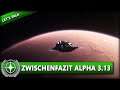 STAR CITIZEN 3.13 [Let's Talk] 🎧 ZWISCHENFAZIT ZUR ALPHA 3.13 | Star Citizen Deutsch/German