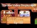Starting a Community Upgrade - Stardew Valley Singleplayer [Ep 132]