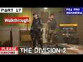 Tom Clancy's The Division 2 Walkthrough Indonesia PS4 Pro #Part17