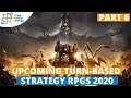 Upcoming PC turn-based strategy Rpgs 2020 - Part 6
