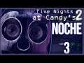 🔧 Viene el Pingüino - Noche 3 [Five Nights at Candy’s 2] - fnaf fanmade