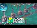 Voxel Tycoon - MAKIN' STEEL WHILE THE SUN SHINES - Let's Play, Early Access Ep 6