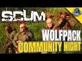 Community Night Livestream: SCUM 2021 | WolfPack Gaming Community