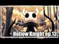 El Fin en HOLLOW KNIGHT (Episodio 13)