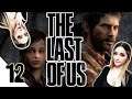 EVERYONE LIVES! EXCEPT FOR EVERYONE WHO DIES | LETS PLAY! THE LAST OF US | 12
