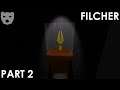 Filcher - Part 2 | A Master Thief At Work | Indie Noir Stealth 60FPS Gameplay