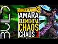 [FR] BUILD "ELEMENTAL CHAOS" AMARA [50 MAYHEM/CHAOS3] BORDERLANDS 3