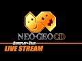 SNK Neo-Geo CD, Round 2 - Variety Stream | Gameplay and Talk Live Stream #201