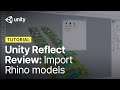 How to import Rhino models to Unity Reflect Review