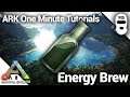 HOW TO MAKE AN ENERGY BREW! Ark: Survival Evolved [One Minute Tutorials]