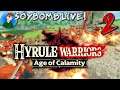 Hyrule Warriors: Age of Calamity (Switch) - Part 2 | SoyBomb LIVE!