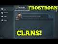 I CREATED A CLAN! COME JOIN ME! - FROSTBORN GAMEPLAY