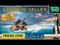 Keywii Plays Stardew Valley (52) Gone Fishing W/The Friend Zone