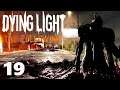 Let's Play - Dying Light The Following DLC -  Beelzebufo, Freak Of Nature BOSS Battle