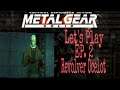 Lets Play Metal Gear Solid 1 Ep 2: Revolver Ocelot Fight