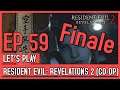 Let's Play Resident Evil: Revelations 2 Co-Op (Blind) - Episode 59 (FINALE) // Bring out the big gun