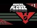 Papers, Please | Gloire a l'Arstotzka ! [LET'S PLAY] [FR]