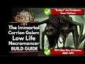 Path of Exile [3.12 Heist] The Immortal Carrion Golem Build Guide, 10 Aura Necromancer!