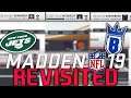 Revisiting My Madden 19 Franchises! | My First Relocation Franchise Series!