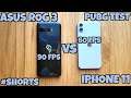 Rog 3 vs iPhone 11 Pubg Test - 60FPS vs 90FPS Touch Response Test - 865+ vs A13 Comparison #shorts