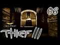 Thief 3: Deadly Shadows - 06 - Das Strandhaus und der Kanal (Ultra-Modded)