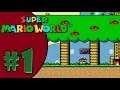 Vamos a jugar Super Mario World - capitulo 1 - Dinosaur Land