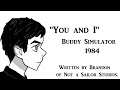 You and I - Buddy Simulator 1984