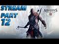 Assassins Creed 3 Remastered 100% Sync Let's Play / Livestream Part 12