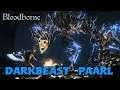 Bloodborne  - Darkbeast Paarl (No Deaths) - New Game Plus
