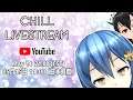 Chill livestream - Vtuber Moe and Commy 【字幕なし】