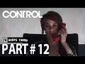 Control Gameplay Part 12 | The Face of the Enemy | Slide Projector |