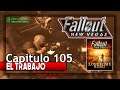 FALLOUT NEW VEGAS ¿COMO HACER LA MISION, EL TRABAJO? | CAP 105 #gameplay #falloutnv #fallout