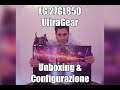 LG 27GL850 - Unboxing e Configurazione base Ita (144hz 1ms Gaming Monitor)