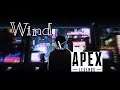 【MAD】Wind×APEX LEGENDS