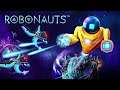 Robonauts - Planet Jumping Fighting Robot!