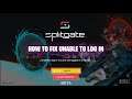 Splitgate How To Fix Unable To Log In You are not logged in to steam