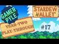 Stardew [YearTwo PlayThrough] Day 17: Buying the BIG Barn, and Rejection from the GF...