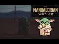 The Mandalorian Sidequest "Hey Baby Man can you cast a spell?"