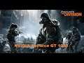 Tom Clancy’s The Division. FPS Test NVIDIA GeForce GT 1030 (INTEL Xeon E5-2630v2)