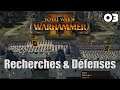 Total War Warhammer ll : Recherches & Défenses - Sylvanie (03)