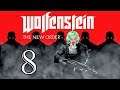 VENGANZA - WOLFENSTEIN: THE NEW ORDER [DIRECTO 8 FINAL]