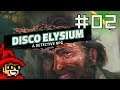 Whirling-In-Rags || E02 || Disco Elysium Adventure [Let's Play]