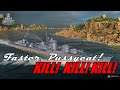 World of Warships - Faster Pussycat, Kill, Kill, Kill!